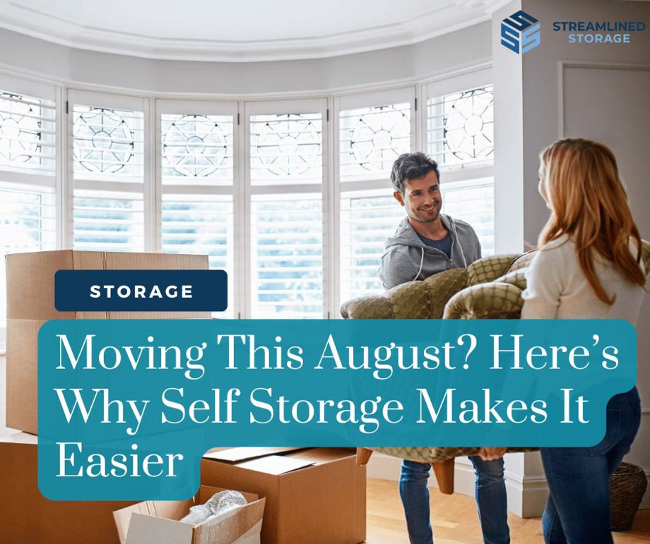 Moving This August? Hereβs Why Self Storage Makes It Easier