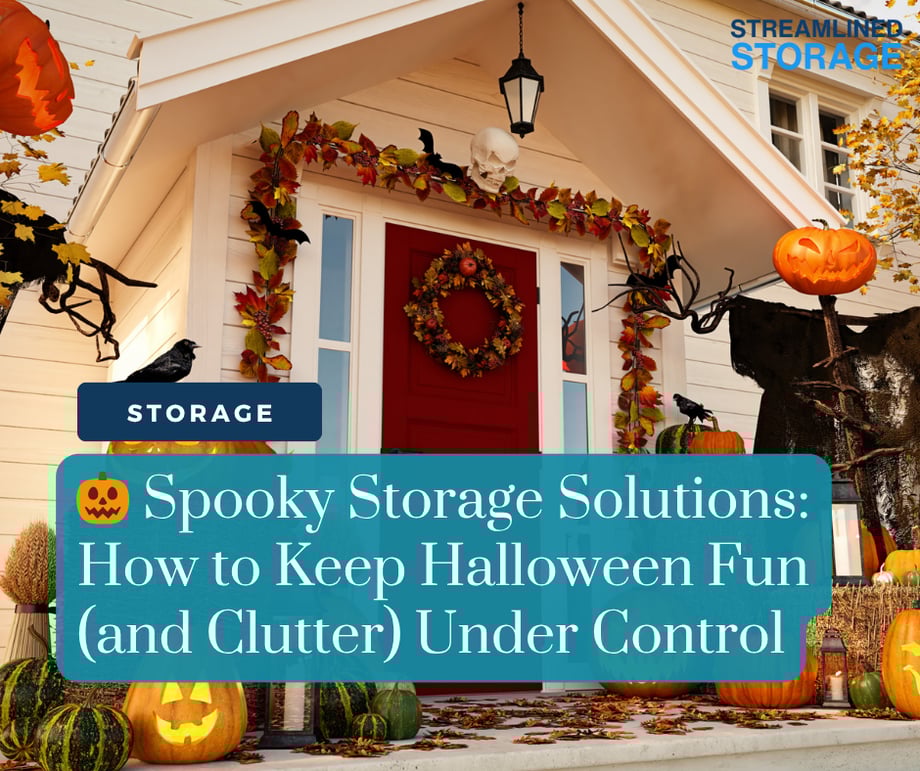 ? Spooky Storage Solutions: How to Keep Halloween Fun (and Clutter) Under Control