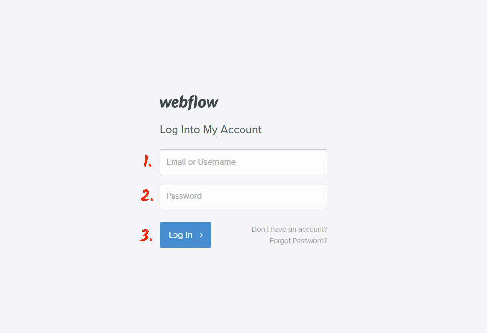 Login to your WebFlow account